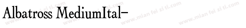 Albatross MediumItal字体转换
